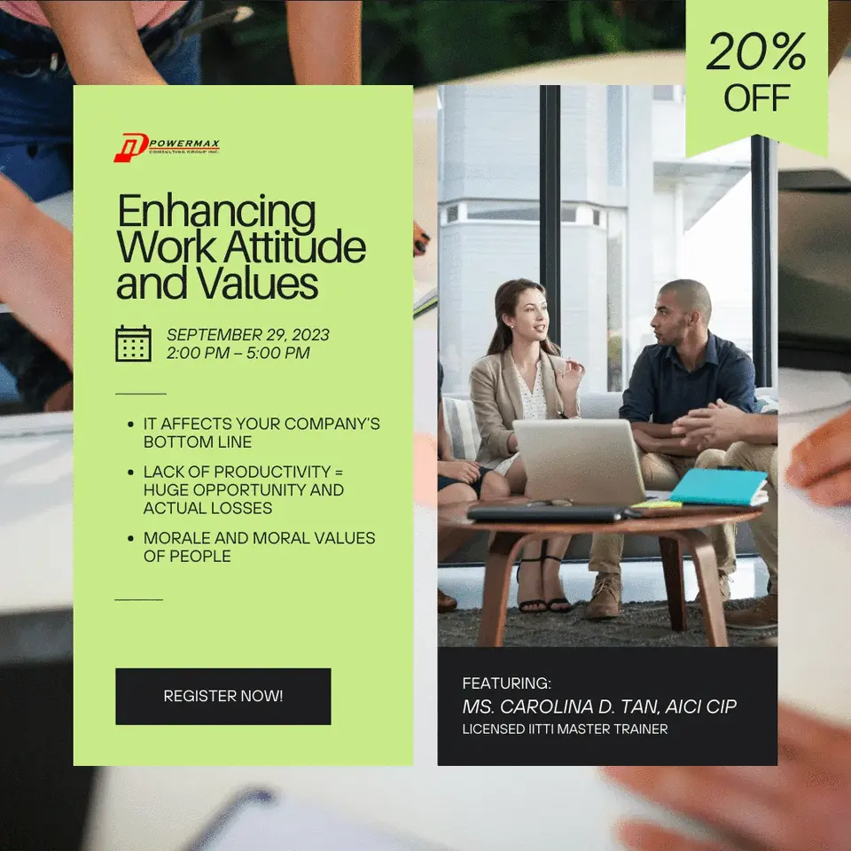 ENHANCING WORK ATTITUDE AND VALUES - POWERMAX Consulting Group Inc.