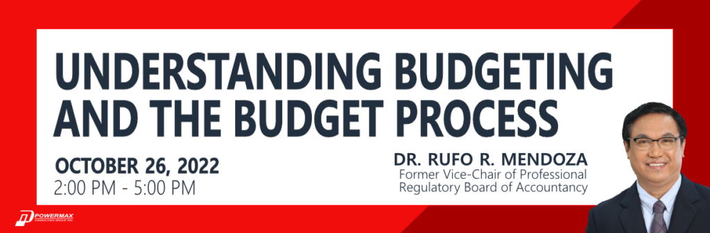 UNDERSTANDING BUDGETING AND THE BUDGET PROCESS